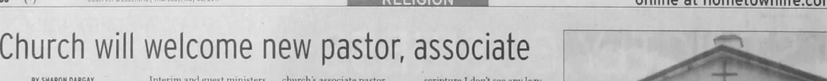 Observer and Eccentric headline: Church will welcome new pastor, associate