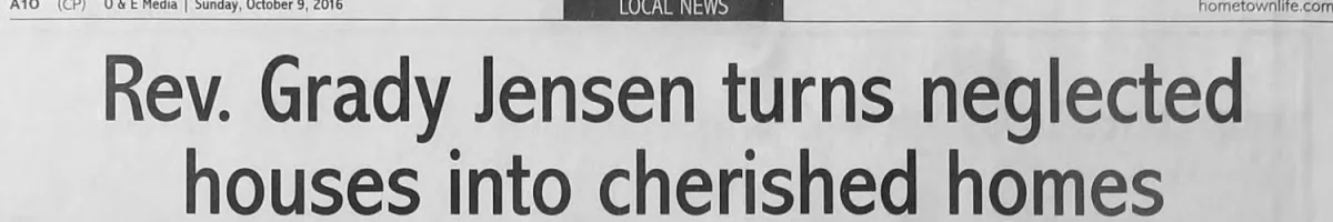 Hometown Life headline: Rev. Grady Jensen turns neglected houses into cherished homes